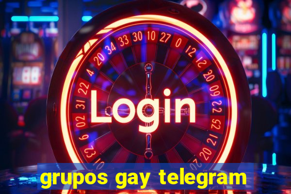 grupos gay telegram